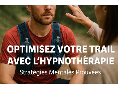 Impara a ottimizzare la tua performance nel trail con l'ipnoterapia